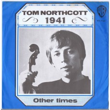 TOM NORTHCOTT 1941 / Other Times (Warner Bros WB 7160) Holland 1968 PS 41